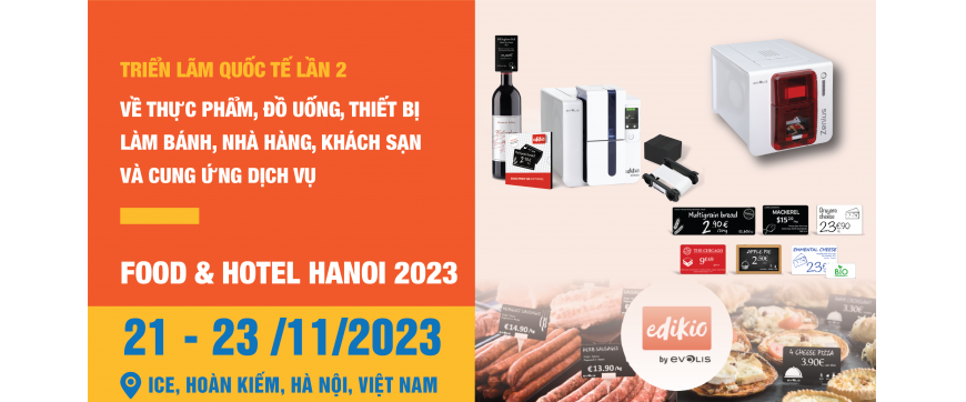TBHP và hãng EVOLIS tham gia triển lãm Food & Hotel Hanoi 2023