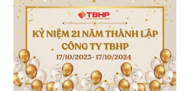 TBHP- HÀNH TRÌNH 21 NĂM ĐẦY RỰC RỠ