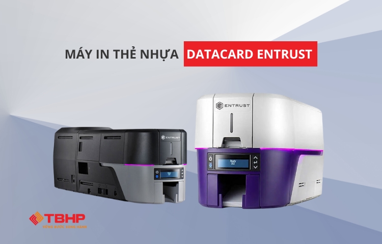 Máy in thẻ nhựa Datacard Entrust