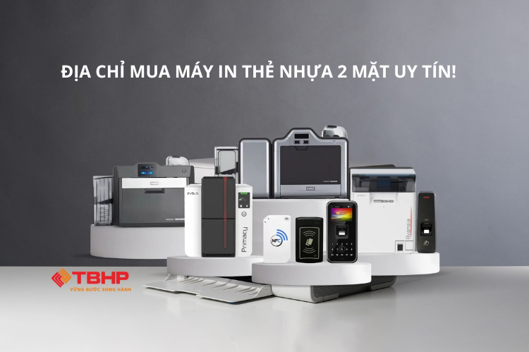 Địa chỉ mua máy in thẻ nhựa uy tín