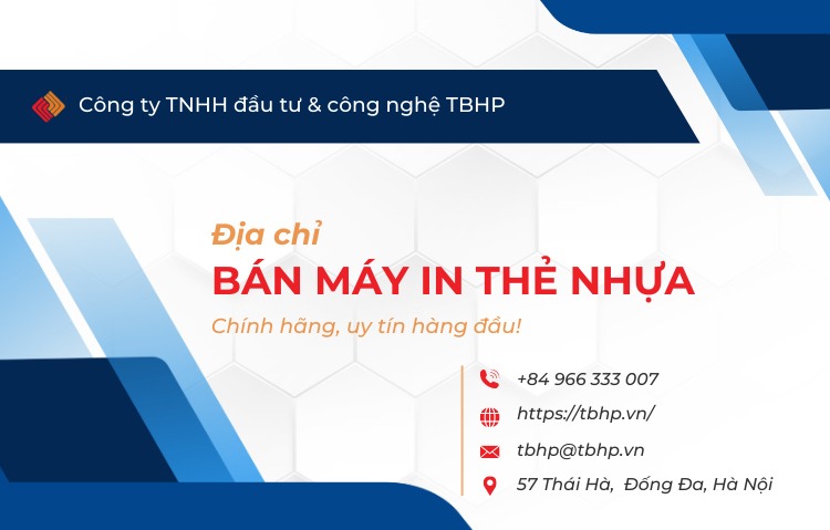 Địa chỉ bán máy in thẻ nhựa