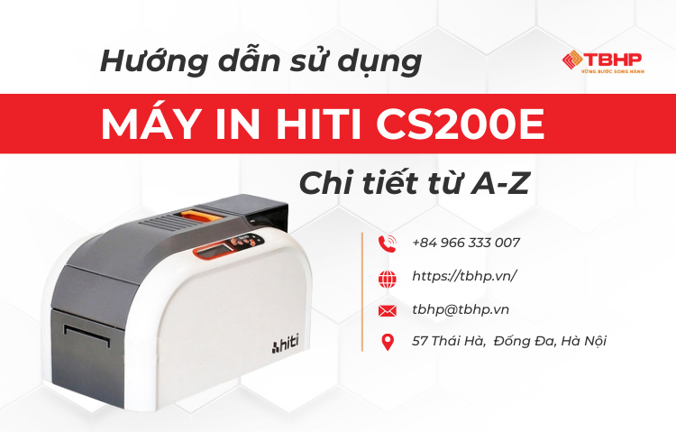 Hướng dẫn sử dụng máy in thẻ nhựa Hiti CS200e