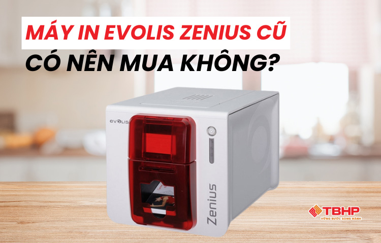 Có nên mua máy in thẻ nhựa evolis zenius cũ không?