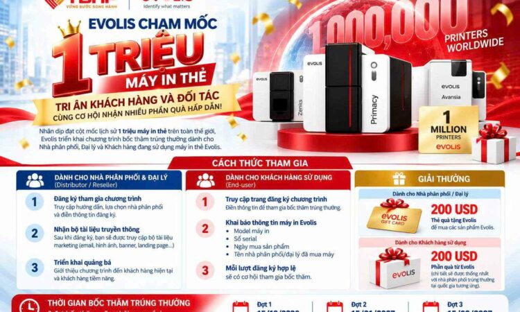 EVOLIS CHẠM MỐC 1 TRIỆU MÁY IN THẺ – TRI ÂN KHÁCH HÀNG VỚI CƠ HỘI NHẬN QUÀ 200 USD EVOLIS CHẠM MỐC 1 TRIỆU MÁY IN THẺ – TRI ÂN KHÁCH HÀNG VỚI CƠ HỘI NHẬN QUÀ 200 USD